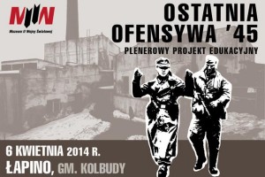 „Ostatnia ofensywa ‘45” w Łapinie k. Kolbud